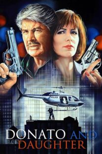 دانلود فیلم Donato and Daughter 1993407650-467549229
