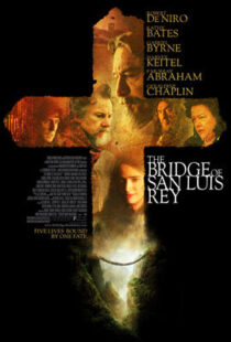 دانلود فیلم The Bridge of San Luis Rey 2004410478-1340292527