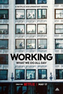 دانلود سریال Working: What We Do All Day410341-516285721
