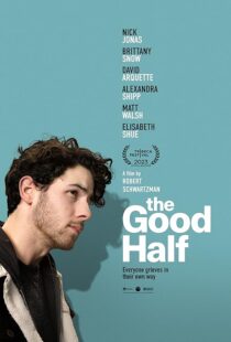 دانلود فیلم The Good Half 2023408875-1187076163