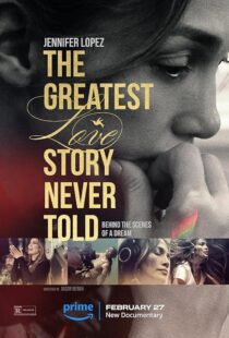 دانلود فیلم The Greatest Love Story Never Told 2024410550-319779019