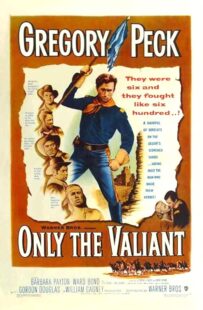 دانلود فیلم Only the Valiant 1951411183-1072989183