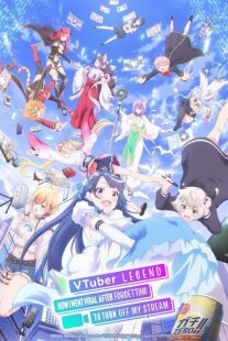دانلود انیمه VTuber Legend: How I Went Viral after Forgetting to Turn Off My Stream411542-1165946171