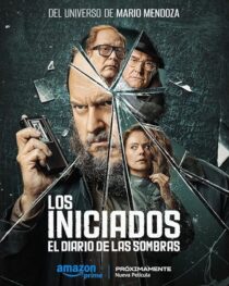دانلود فیلم The Initiated: Written from the Shadows (Los Iniciados 2) 2024412579-1177082884