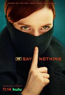 دانلود سریال Say Nothing414460-1289783177
