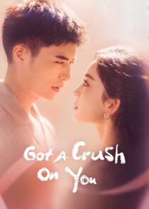 دانلود سریال Got a Crush on You413942-1193565432