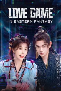 دانلود سریال Love Game in Eastern Fantasy415801-1402878394