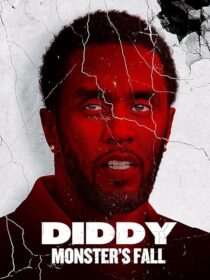 دانلود مستند Diddy: Monster’s Fall 2025420294-1161683489