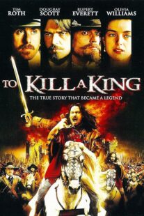 دانلود فیلم To Kill a King 2003423799-111826585