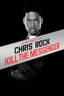 دانلود استندآپ کمدی Chris Rock: Kill the Messenger – London, New York, Johannesburg 2008423367-521540699