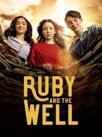 دانلود سریال Ruby and the Well425466-356419203