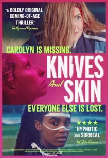 دانلود فیلم Knives and Skin 2019427224-1960920717