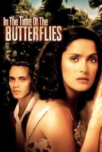 دانلود فیلم In the Time of the Butterflies 2001426514-874107606