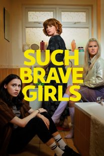 دانلود سریال Such Brave Girls429061-493978395