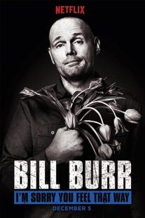 دانلود فیلم Bill Burr: I’m Sorry You Feel That Way 2014430049-1574172205