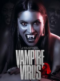 دانلود فیلم Vampire Virus 2020428732-560188437