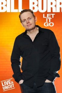 دانلود فیلم Bill Burr: Let It Go 2010429248-1434868639