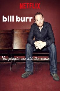دانلود فیلم Bill Burr: You People Are All the Same. 2012430041-1925743542