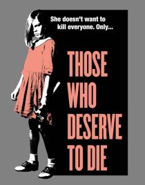 دانلود فیلم Those Who Deserve to Die 2019428345-1057372501