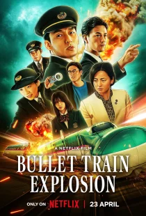 دانلود فیلم Bullet Train Explosion 2025430113-1037520506