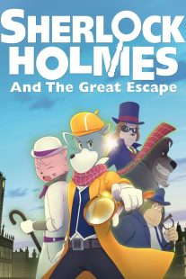 دانلود انیمیشن Sherlock Holmes and the Great Escape 2019430499-1142656469