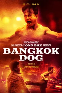 دانلود فیلم Bangkok Dog 2024429064-1014512034