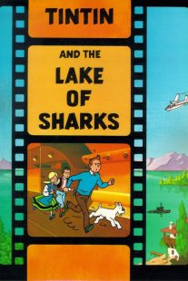 دانلود انیمیشن Tintin and the Lake of Sharks 1972430618-905404695